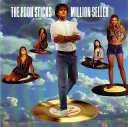 The Pooh Sticks : Million Seller